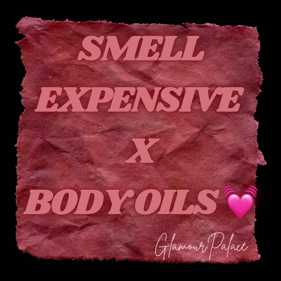 Expensive Taste 👅 x Glow Body Oils